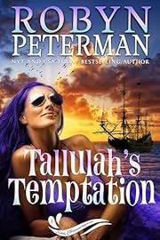 Tallulah's Temptation: Sea Shenanigans Book One