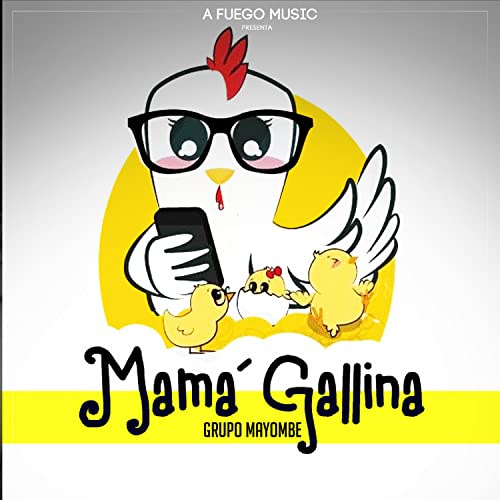 Play Mamá Gallina by Grupo Mayombe on Amazon Music
