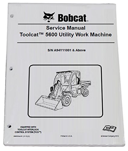 Bobcat Utility Vehicle 5600 Workshop Repair Service Manual Book - Manufacturer Part Number - MPN # 6990050