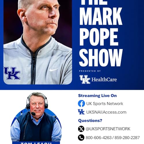 The Mark Pope Show presented by UK HealthCare, December 1st 2025