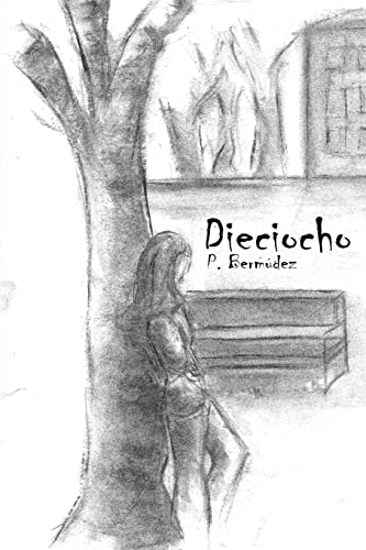 Dieciocho (Spanish Edition)