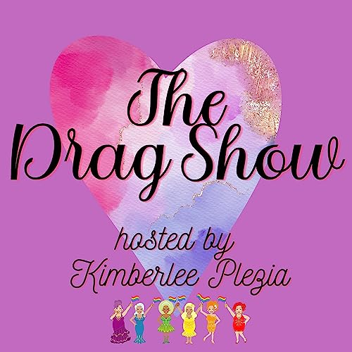 The Drag Show presents Gloria Hole