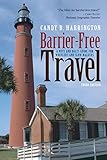 Barrier-Free Travel (Barrier-Free Travel: A Nuts & Bolts Guide for Wheelers & Slow Walker)