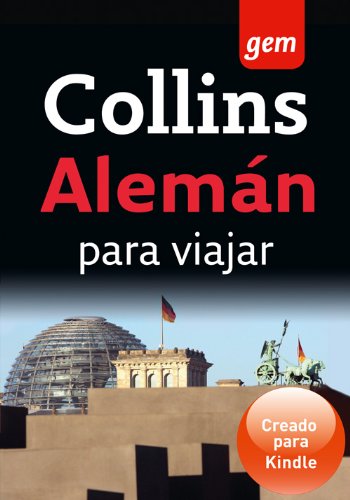 Collins Alemán para viajar: A Practical German Phrasebook and Dictionary for Travel and Self-Study (Spanish Edition)