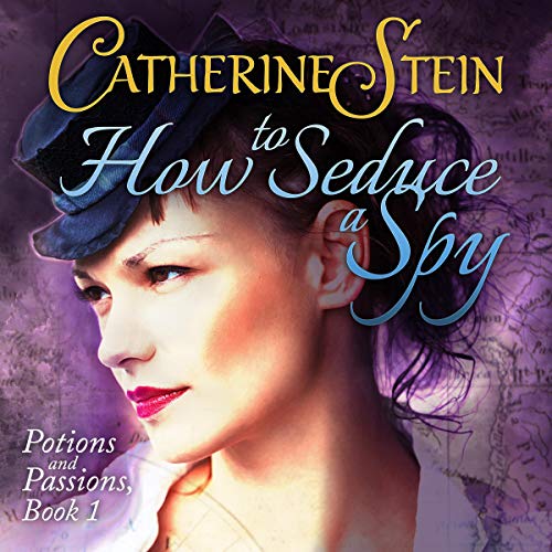 How to Seduce a Spy by Catherine Stein episode artwork
