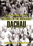 Histories Of The Holocaust - Dachau