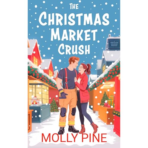 The Christmas Market Crush Audiolibro Por Molly Pine arte de portada