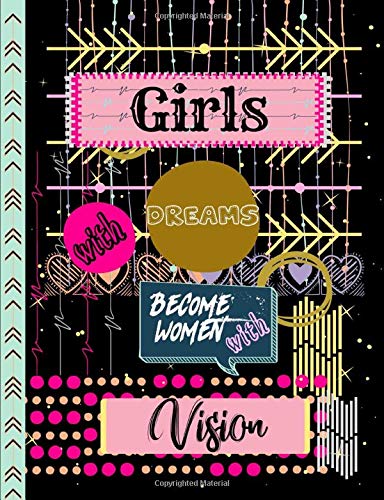 Girls with Dreams Become Women with Vision: Bright Arrows Weekly Motivational Quotes Gratitude and Goal Prompts Journal to Write in with Positive Word ... Planner with Calendars and Drawing Space