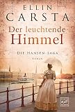 Der leuchtende Himmel (Die Hansen-Saga 7)
