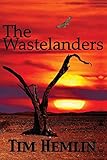 The Wastelanders