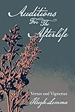  Auditions For The Afterlife: Verses and Vignettes (English Edition)