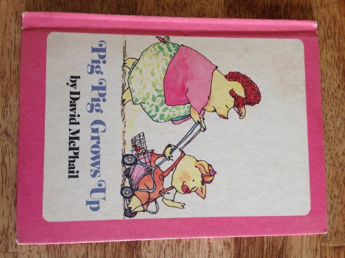 Pig Pig Grows Up 0590759469 Book Cover