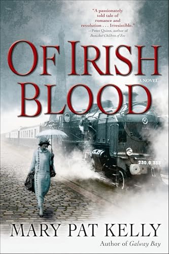 Of Irish Blood: A Novel