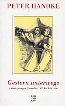 Paperback Gestern unterwegs: Aufzeichnungen November 1987 bis Juli 1990 [German] Book