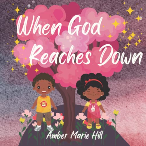 Image of When God Reaches Down: Seeing The Wonder of God's Love