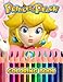Princess Peach Coloring Book: Fantastic Princess Peach Coloring Book for Fans of All Ages. – 50+ GIANT Great Pages with Premium Quality Images.
