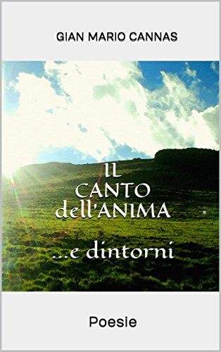 Il CANTO DELL'ANIMA... e dintorni: Poesie Il CANTO DELL'ANIMA... e dintorni: Poesie