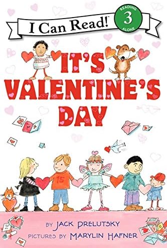 It's Valentine's Day: Silly Valentine's Poems for Children (Ages 4-8) (I Can Read Level 3)