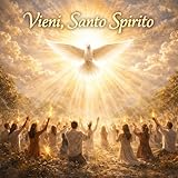  VIENI SANTO SPIRITO seconda versione
