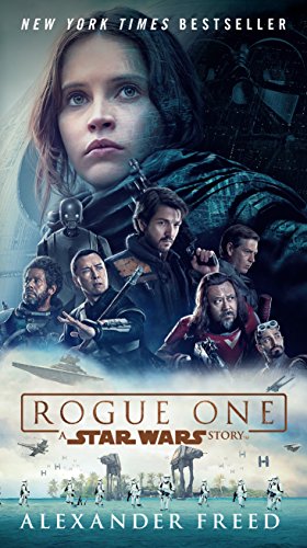Rogue One: a Star Wars Story (English Edition)