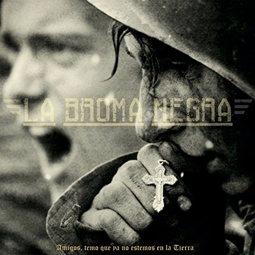 Amigos, Temo Qua Ya No Estemos En La Tierra [Vinilo]