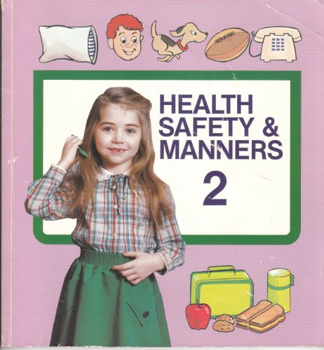 Health Safety & Manners 2 B000KOZV1Y Book Cover