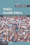 Public Health Ethics (Cambridge Medicine (Paperback))