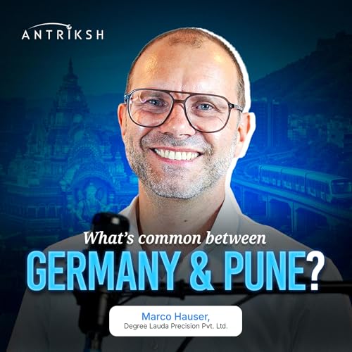 Expanding German Legacy in Pune, India | Mr. Marco Hauser