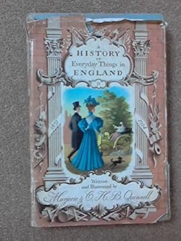A HISTORY OF EVERYDAY THINGS IN ENGLAND V. IV 1851-1914