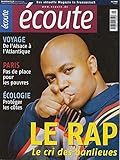  écoute. Das aktuelle Magazin in Französisch. Heft 3/2006, März 2006. Titelthema: Le rap. Le cri des banlieues