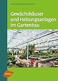 heizungsanlage kosten  Gewächshäuser und Heizungsanlagen im Gartenbau