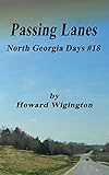 Passing Lanes (North Georgia Days Book 18)