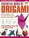 Produktbild Lafosse & Alexander's Essential Book of Origami: Become a Better Folder Through 16 Clear Lessons, Beginner to Intermediate: The Complete Guide for Everyone
