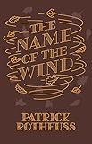  The Name of the Wind: 10th Anniversary Hardback Edition: The Kingkiller Chronicle: Book 1