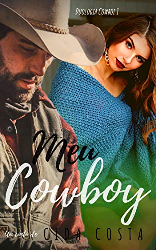 Meu Cowboy (Meus Cowboys Livro 1)