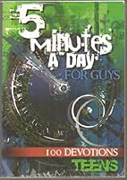 5 Minutes a Day for Guys: 100 Devotions, Teens 1583343067 Book Cover