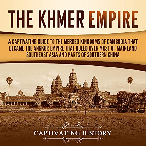 The Khmer Empire by Captivating History episode artwork