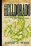 Helldorado: and other tales of the Weird West (Dark Trails Saga)