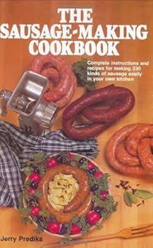 Hardcover Sausage-making Cookbook by Jerry Predika (1983-12-01) Book