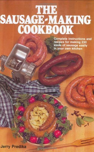 Sausage-making Cookbook by Jerry Predika (1983-12-01)