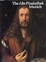 Alte Pinakothek Munich 085667222X Book Cover