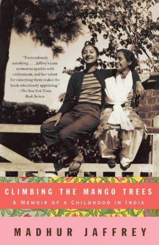 Climbing the mango trees: a memoir of a childhood in in…