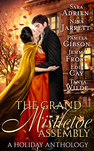 The Grand Mistletoe Assembly: a Regency Christmas romance anthology (English Edition)