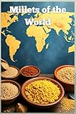 Millets of the World