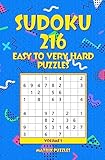 Sudoku: 216 Easy to Very Hard Puzzles (216 Sudoku 9x9 Puzzles: Easy, Medium, Hard, Very Hard)
