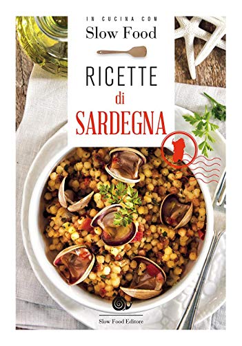 Ricette di Sardegna: la Cucina Sarda