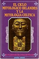 El ciclo mitolùgico irlandÄs y la mitologÆa cÄltica 8485456440 Book Cover