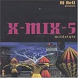  Vol. 5-X-Mix Wildstyle [VHS]