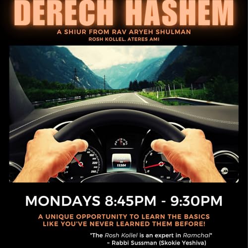 2.7: Derech Hashem B'Iyun Book 1 Chapter 2 Part 1a Podcast Por  arte de portada