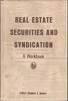 Real Estate Securities and Syndication : A Workbook B001DS8SR0 Book Cover